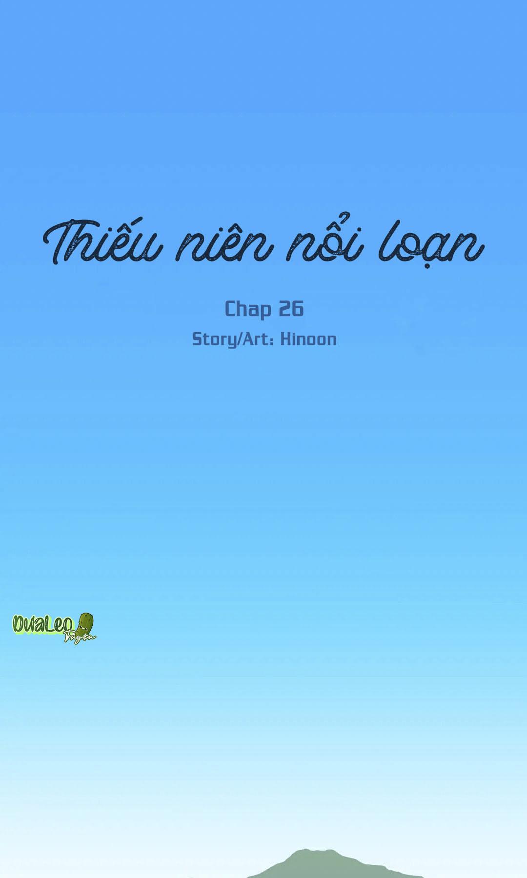 Đọc truyện Thiếu Niên Nổi Loạn - Chapter 26