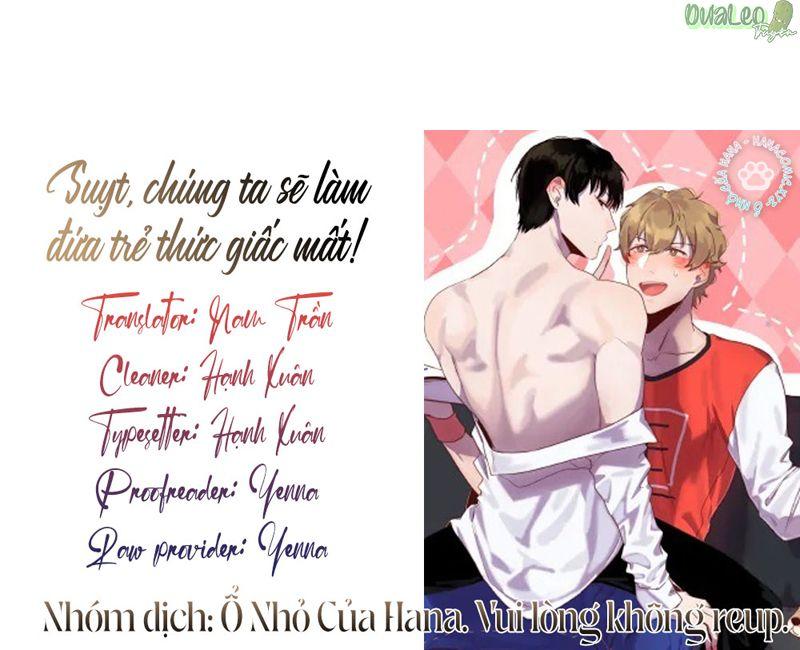 Đọc truyện Suỵt, chúng ta sẽ làm đứa trẻ thức giấc mất! - Chapter 15